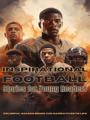 cover image of Inspirational Football Stories for Young Readers